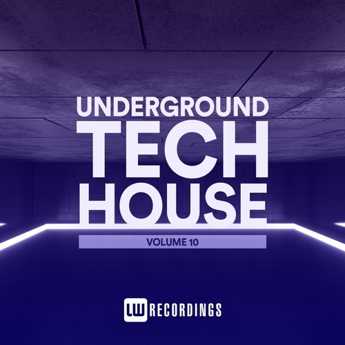 VA - Underground Tech House, Vol. 10 [LWUTH10]